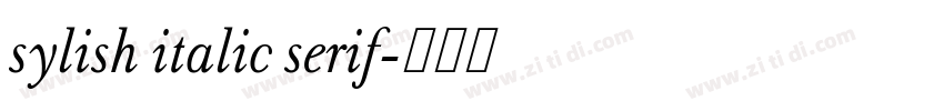 sylish italic serif字体转换
